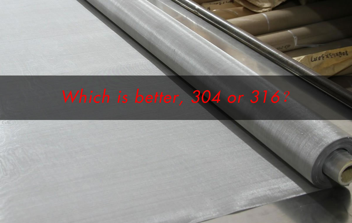  Why 316 is better than 304?